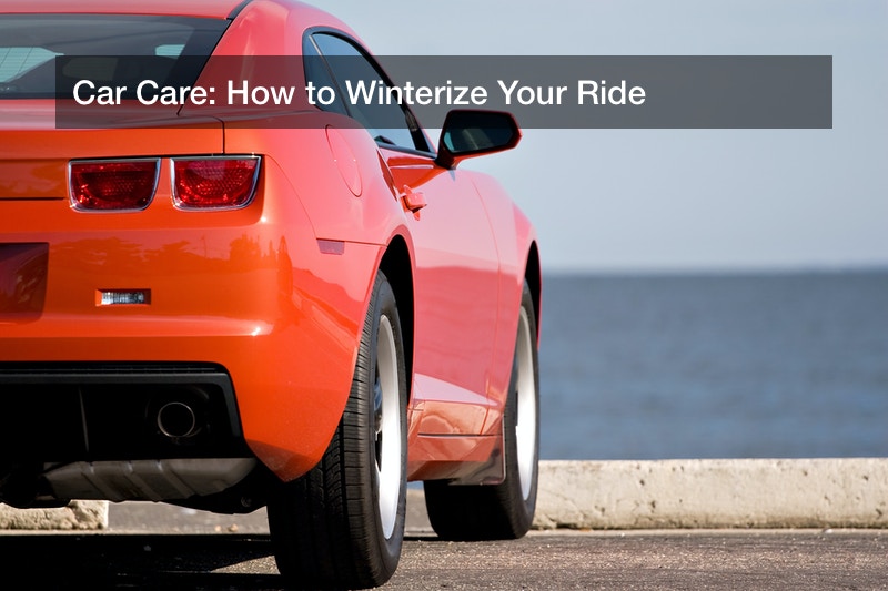 Car Care: How to Winterize Your Ride