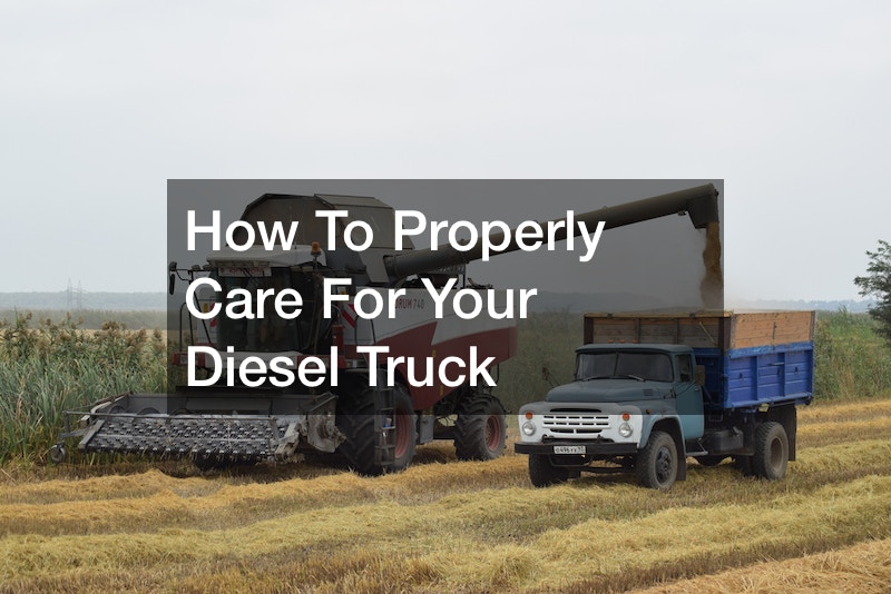 How To Properly Care For Your Diesel Truck