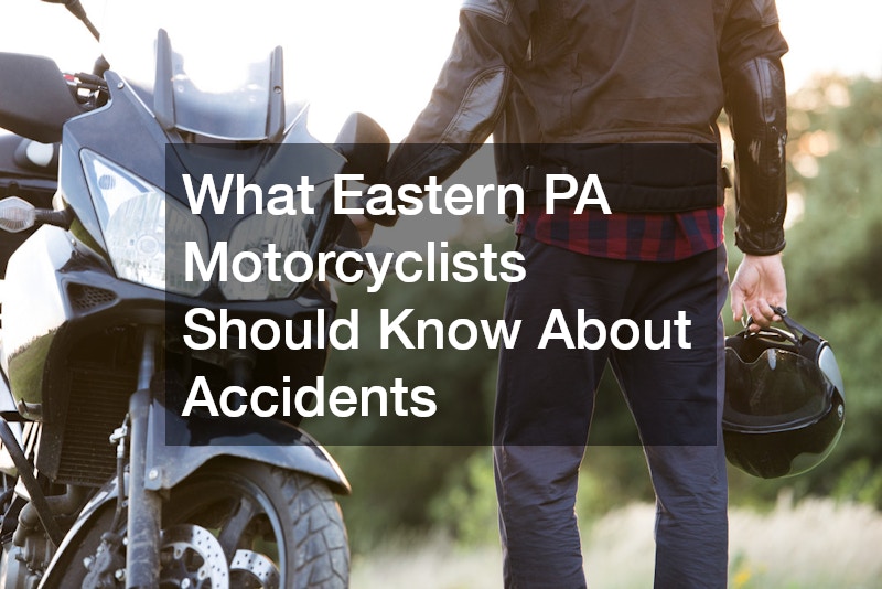 What Eastern PA Motorcyclists Should Know About Accidents